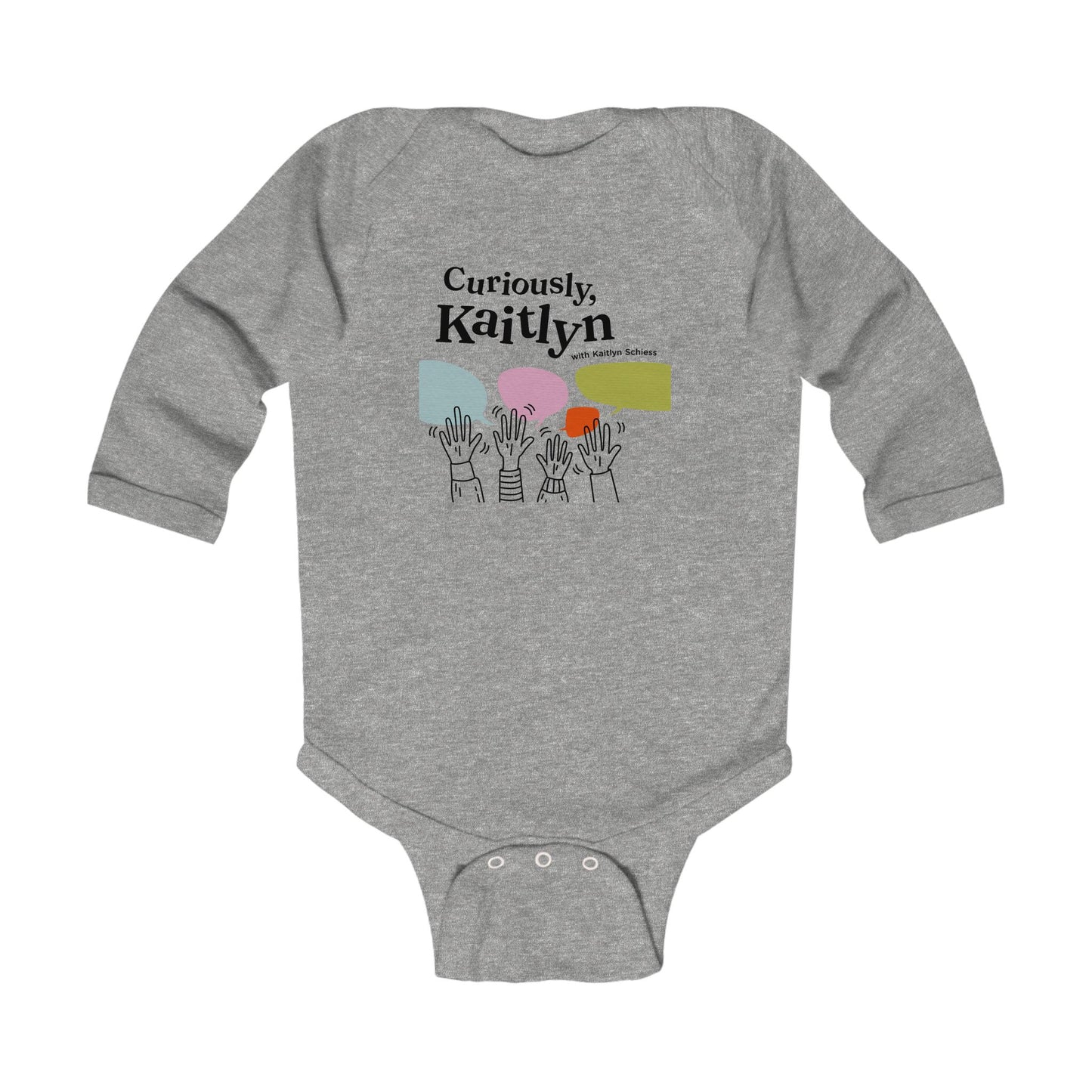 Curiously Kaitlyn Infant Long Sleeve Bodysuit