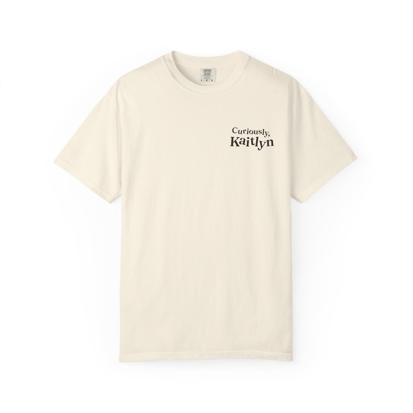 Curiously Kaitlyn T-shirt