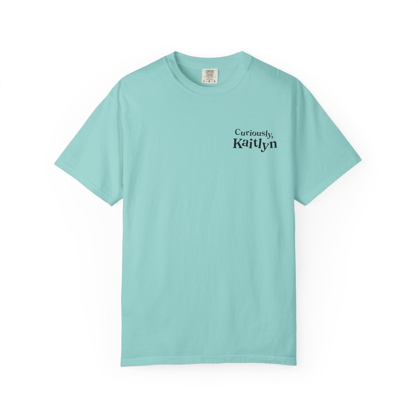Curiously Kaitlyn T-shirt