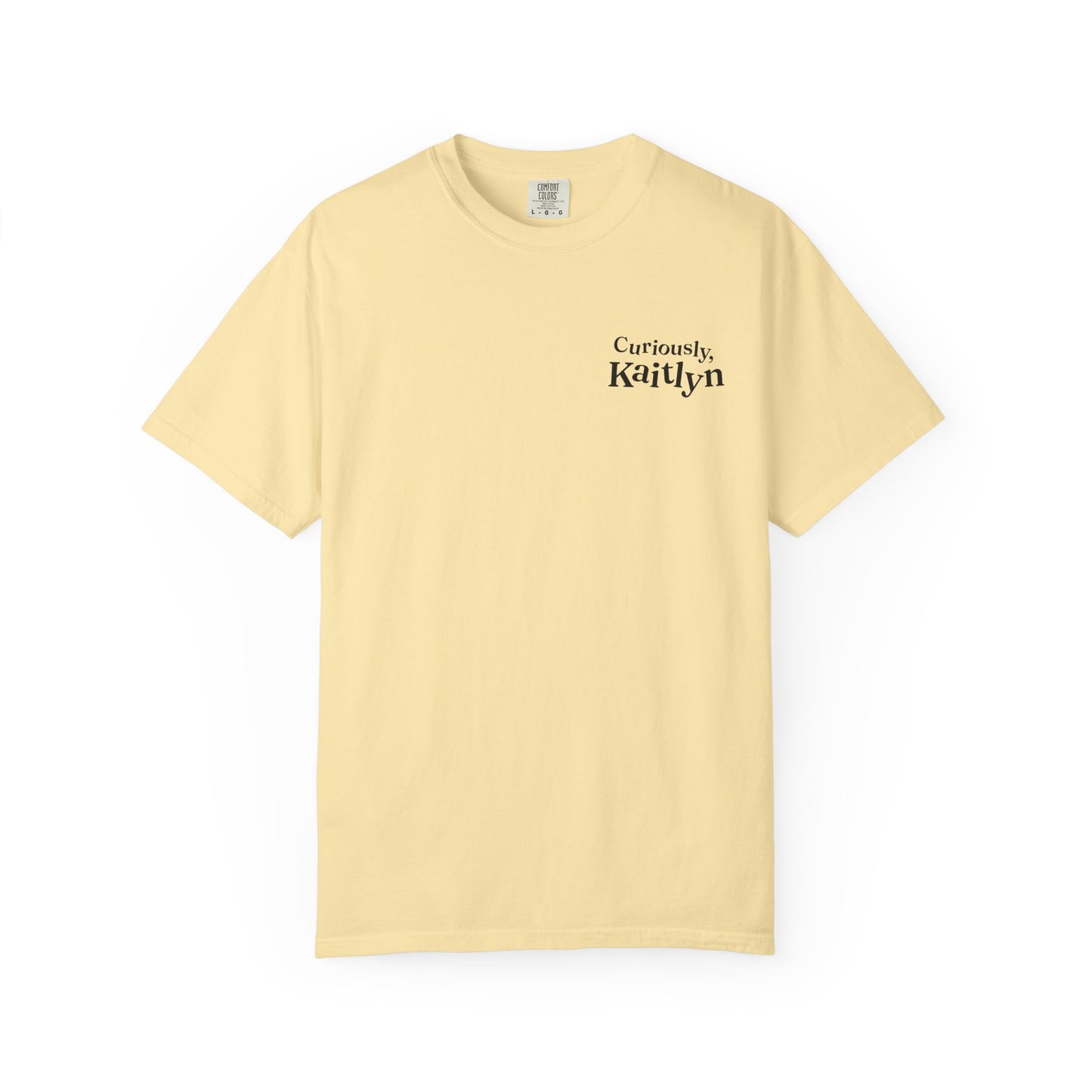 Curiously Kaitlyn T-shirt