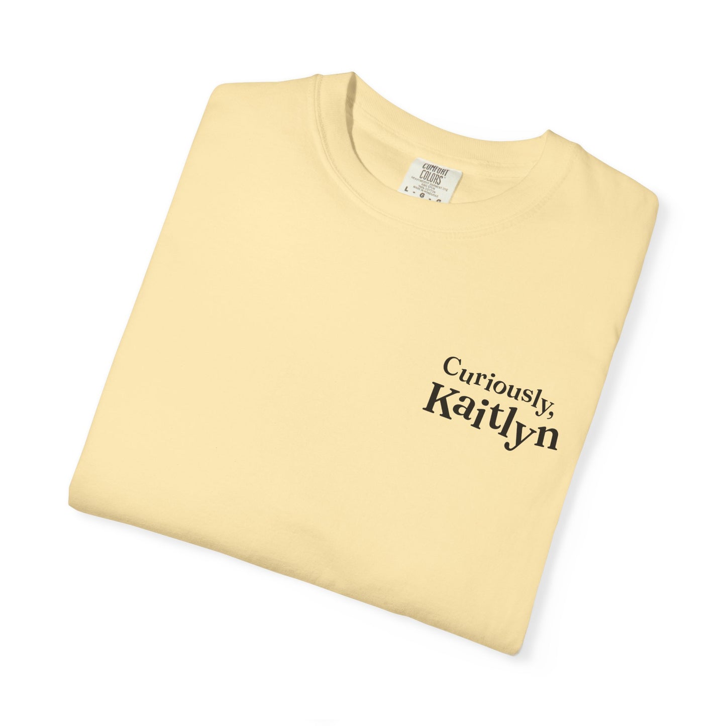 Curiously Kaitlyn T-shirt