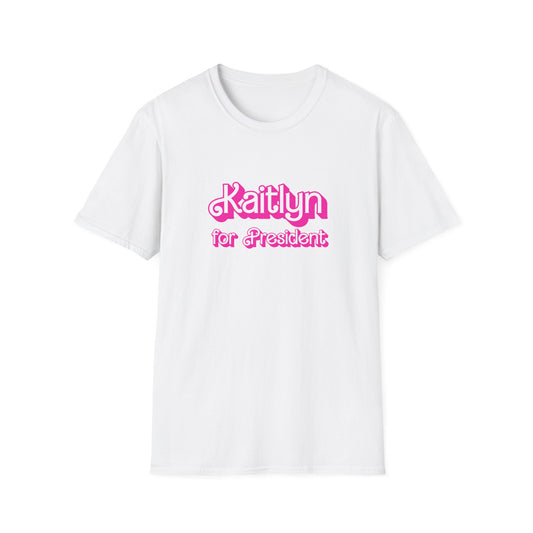 Kaitlyn for President Softstyle T-Shirt