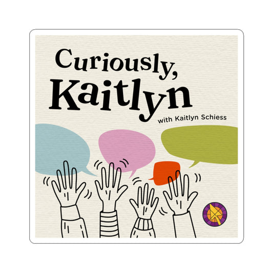 Curiously Kaitlyn Sticker
