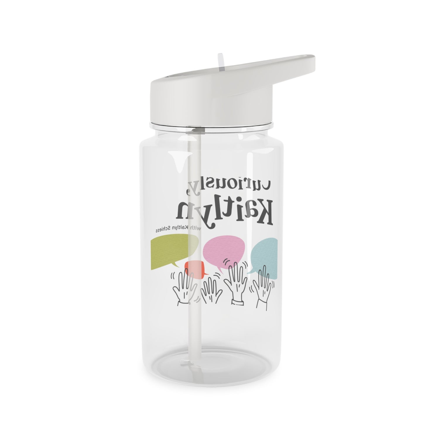 Curiously Kaitlyn Tritan Water Bottle