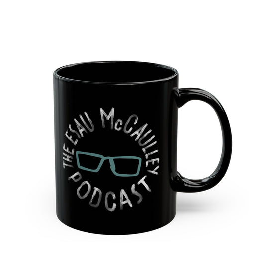The Esau McCauley Show Black Mug (11oz, 15oz)